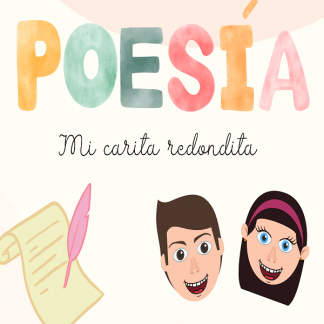 Poesía Mi carita redondita